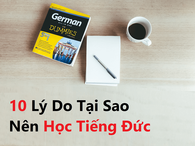 Lý do bạn nên học tiếng Đức